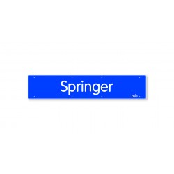 Bild zu Bezeichnungsschild "Springer" 500x100 mm (inkl. Befestigungsmaterial)